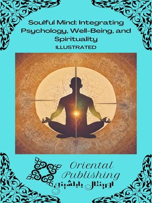 cover image of Soulful Mind Integrating Psychology, Well-Being, and Spirituality